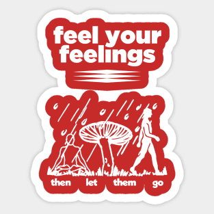 Evolving Spirit: Feel Your Feelings Sticker